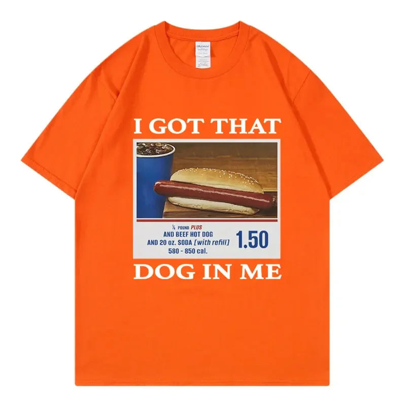 I Got That Dog in Me Print T