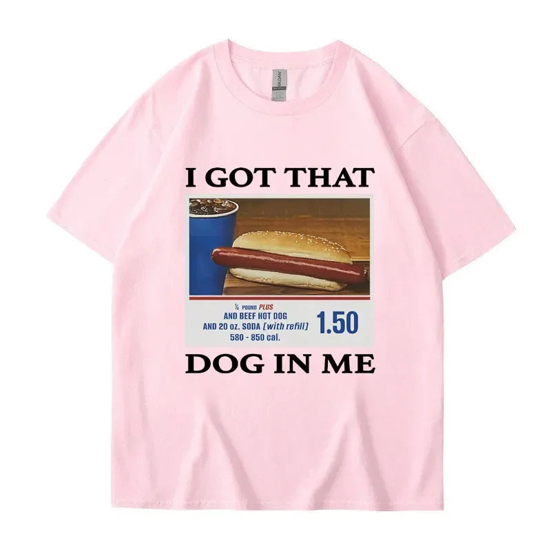 I Got That Dog in Me Print T